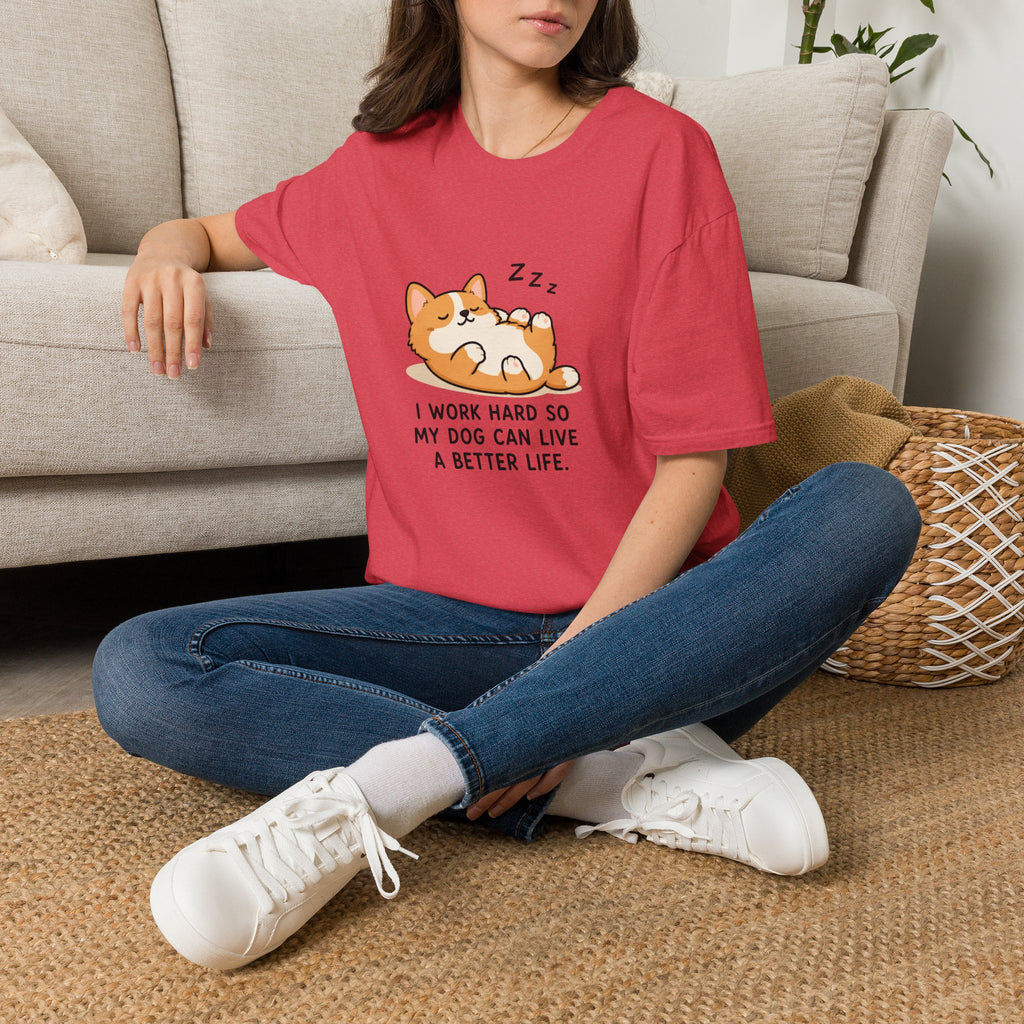 I Work Hard Unisex T-Shirt