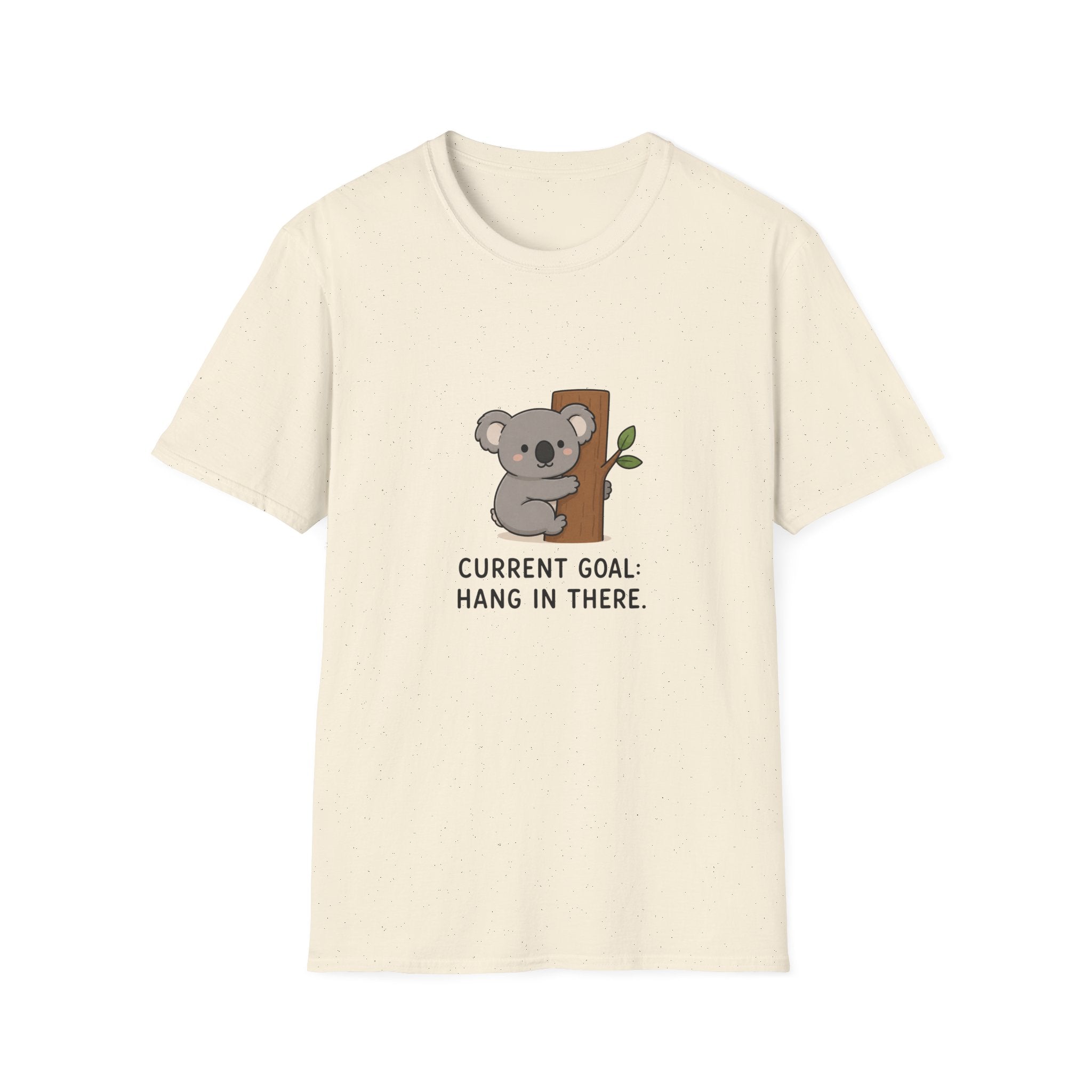 Hang in there Unisex T-Shirt