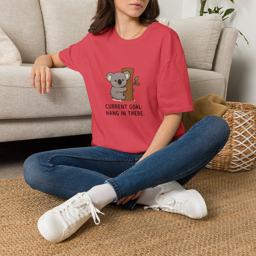 Hang in there Unisex T-Shirt