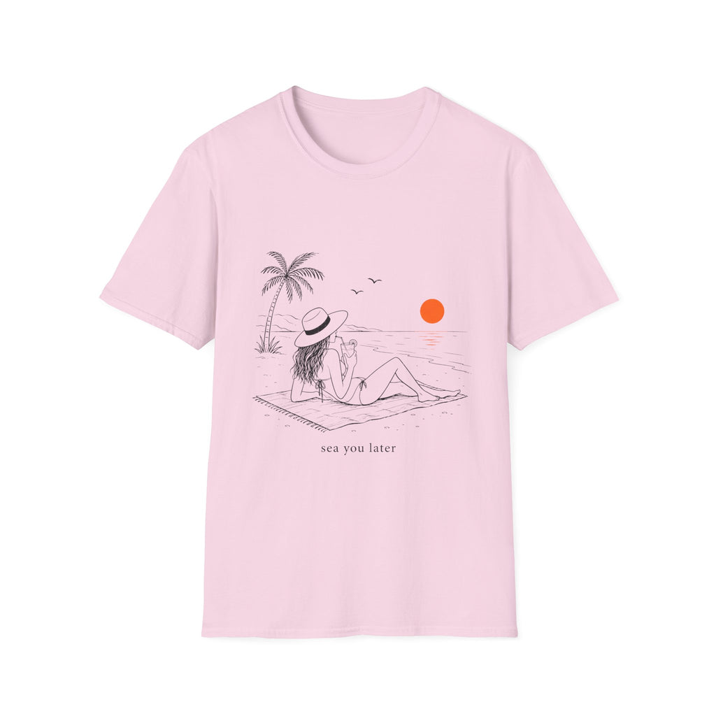 Sea you later (Female Version) Unisex T-Shirt