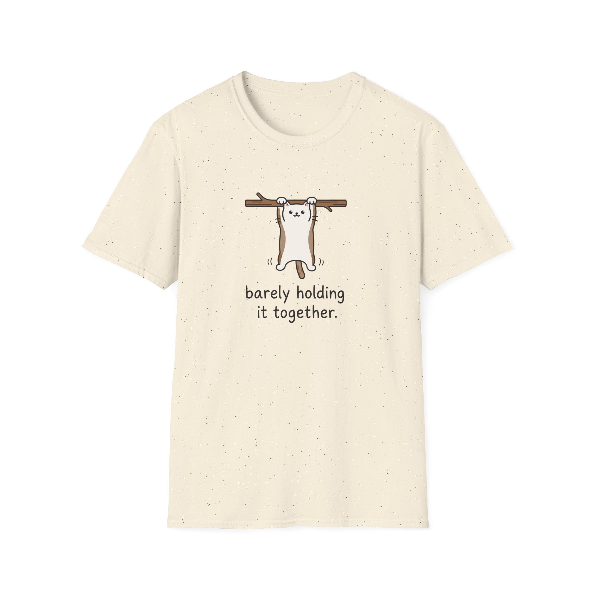 Barely Holding Unisex T-Shirt