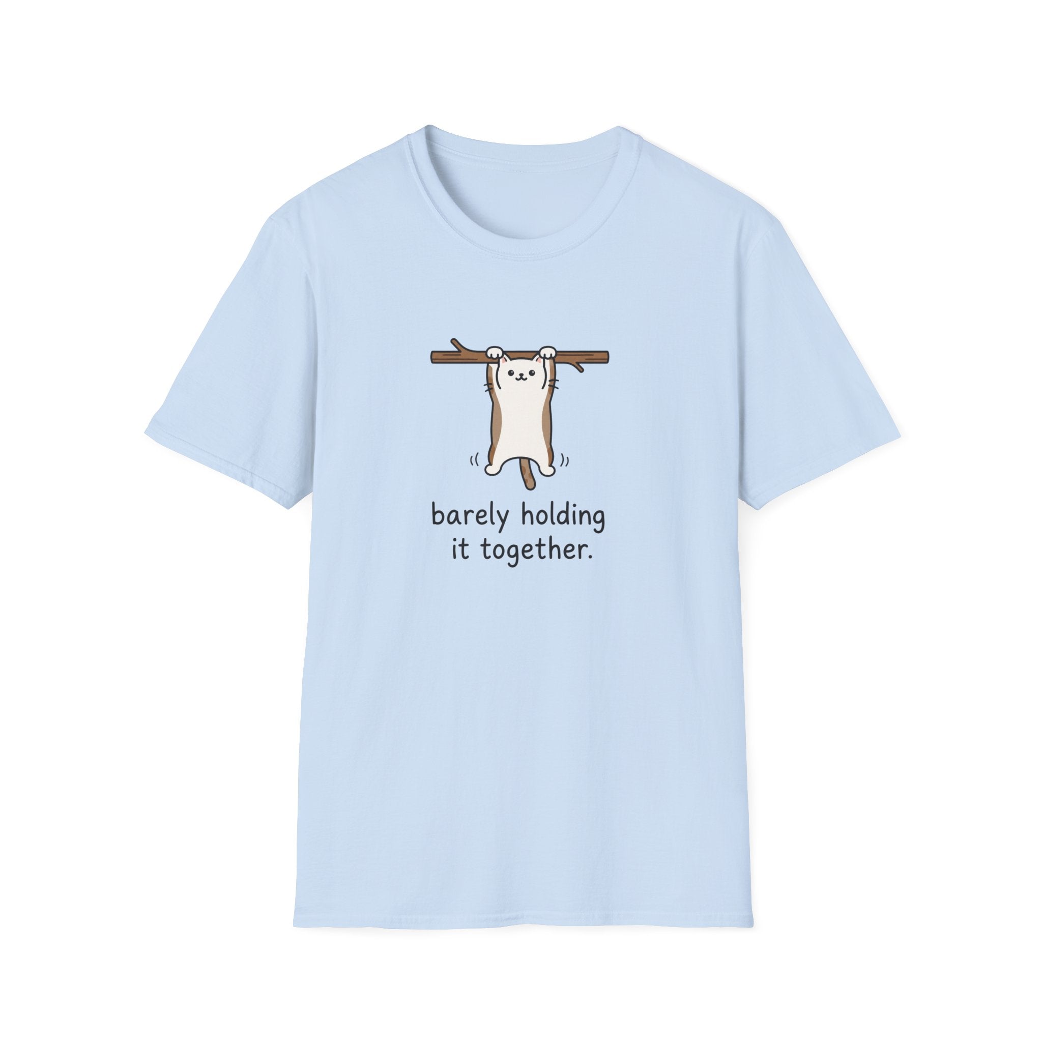 Barely Holding Unisex T-Shirt