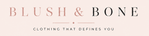 Blush and Bone - Home